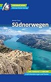 Südnorwegen Reiseführer Michael Müller Verlag: Individuell reisen mit vielen praktischen Tipps (MM-Reisen)