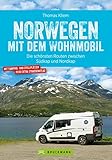 Norwegen mit dem Wohnmobil: Die schönsten Routen zwischen Südkap und Nordkap